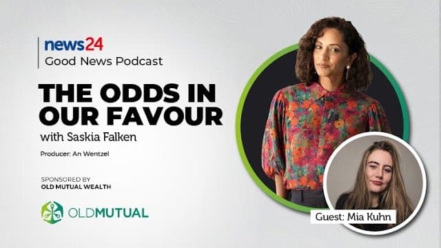 News24 Good News Podcast - The Odds in Our Favour, with Saskia Falken. Guest: Mia Kuhn.